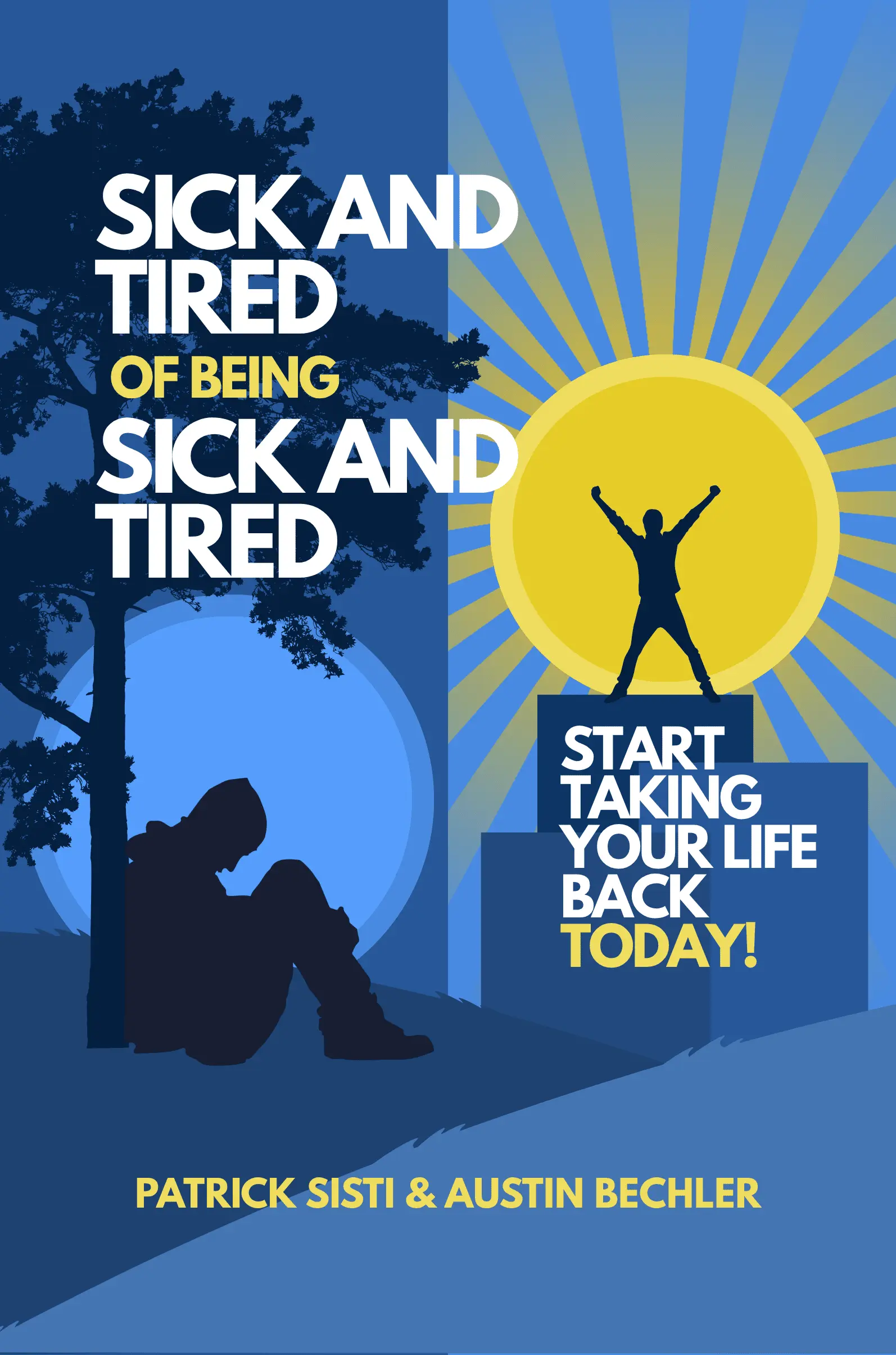 Sick And Tired of Being Sick And Tired (Hardcover)